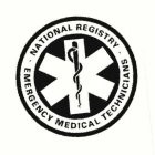 NATIONAL REGISTRY EMERGENCY MEDICAL TECHNICIANS NATIONAL REGISTRY EMERGENCY MEDICAL TECHNICIANS